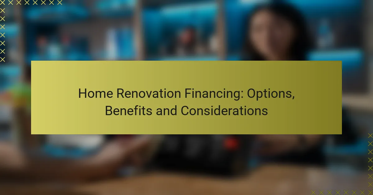 Finansowanie remontu domu: opcje, korzyści i rozważania